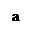 �������: a